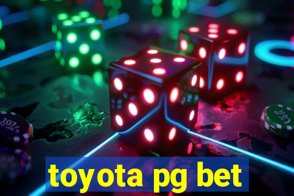 toyota pg bet